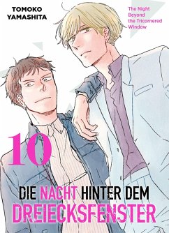Die Nacht hinter dem Dreiecksfenster, Band 10 - The Night Beyond The Tricornered Window (eBook, PDF) - Yamashita, Tomoko