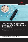 The Cinema of Spike Lee: Analysis of the film Do the Right Thing