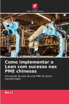 Como implementar o Lean com sucesso nas PME chinesas - Li, Na