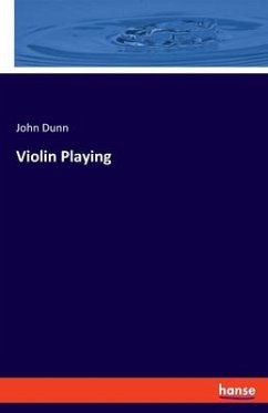 Violin Playing - Dunn, John