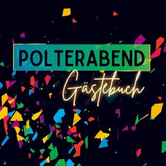 Gästebuch Polterabend- Premium Gästebuch Blanko - Klein, Sara