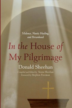 In the House of My Pilgrimage - Sheehan, Donald