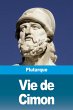 Vie de Cimon - Bild 1