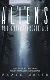 Alien's and Extraterrestrial's