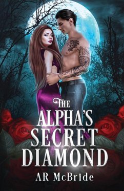 The Alpha's Secret Diamond - Mcbride, Ar