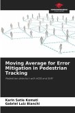 Moving Average for Error Mitigation in Pedestrian Tracking