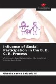 Influence of Social Participation in the B. B. C. R. Process