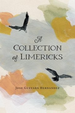 A Collection of Limericks - Hernandez, Jose Guevara