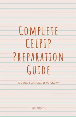 Complete CELPIP Preparation Guide - Artemeva, Elena