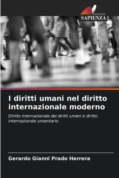 I diritti umani nel diritto internazionale moderno - Prado Herrera, Gerardo Gianni