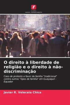 O direito à liberdade de religião e o direito à não-discriminação - Velecela Chica, Javier R.