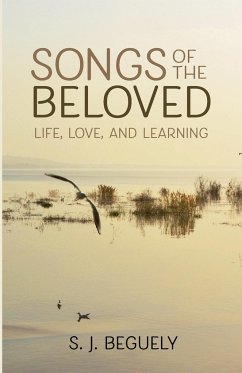 Songs of the Beloved - Beguely, S. J.