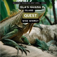 Isla's Iguana Island Quest - Whimsy, Wise