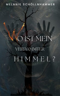Cover Wo ist mein verdammter Himmel? (eBook, ePUB)