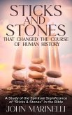 Sticks & Stones That Changed The Course of Human History (eBook, ePUB)