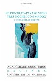 Se contrata payaso viejo, Tres noches con Madox y otras obras cortas (eBook, PDF)