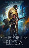 Chronicles of Elysia: Apprentice (eBook, ePUB)