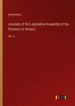 Journals of the Legislative Assembly of the Province of Ontario - Anonymous