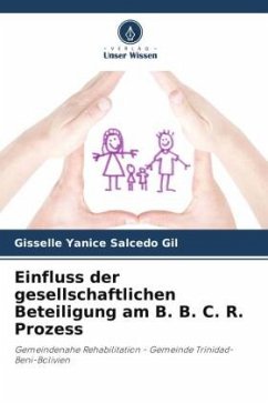 Einfluss der gesellschaftlichen Beteiligung am B. B. C. R. Prozess - Salcedo Gil, Gisselle Yanice