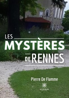 Les mystères de Rennes - Pierre de Flamme