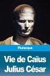 Vie de Caïus Julius César - Bild 1
