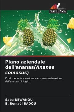 Piano aziendale dell'ananas(Ananas comosus) - DEWANOU, Saba;BADOU, B. Romaël