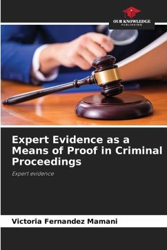 Expert Evidence as a Means of Proof in Criminal Proceedings - Mamani, Victoria Fernandez