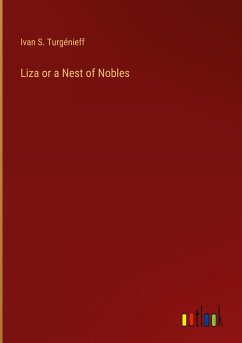 Liza or a Nest of Nobles