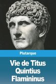 Vie de Titus Quintius Flamininus