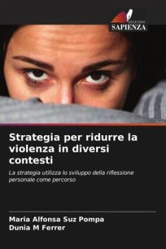 Strategia per ridurre la violenza in diversi contesti - Suz Pompa, Maria Alfonsa;Ferrer, Dunia M