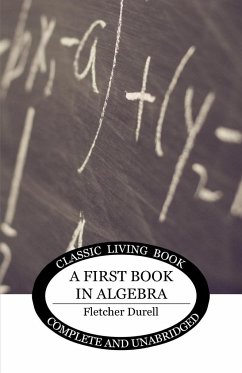 A First Book in Algebra - Durell, Fletcher