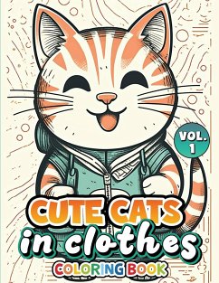 Cute Cats In Clothes Coloring Book - King, Charles