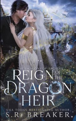 Reign of the Dragon Heir - Breaker, S. R.