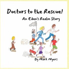 Doctors to the Rescue - Myers, Mark