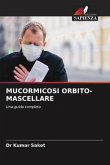 MUCORMICOSI ORBITO-MASCELLARE