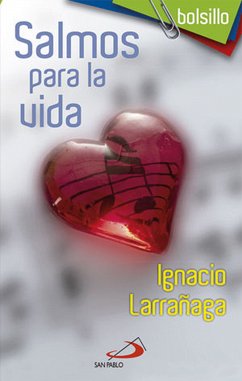 Salmos para la vida (eBook, ePUB) - Larrañaga Orbegozo, Ignacio