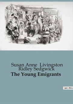 The Young Emigrants - Livingston Ridley Sedgwick, Susan Anne