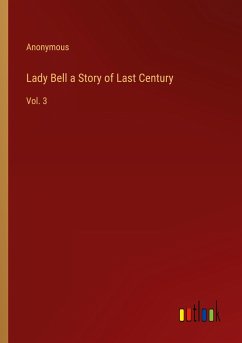 Lady Bell a Story of Last Century