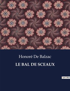 LE BAL DE SCEAUX - Balzac, Honoré de