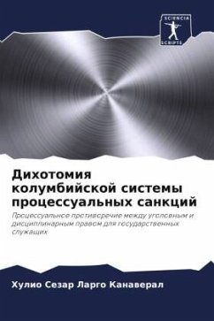 Dihotomiq kolumbijskoj sistemy processual'nyh sankcij - Largo Kanaweral, Hulio Sezar