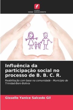 Influência da participação social no processo de B. B. C. R. - Salcedo Gil, Gisselle Yanice