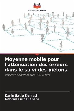 Moyenne mobile pour l'atténuation des erreurs dans le suivi des piétons - Komati, Karin Satie;Bianchi, Gabriel Luiz