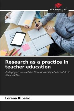 Research as a practice in teacher education - Ribeiro, Lorena