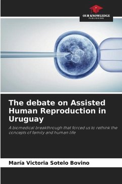 The debate on Assisted Human Reproduction in Uruguay - Sotelo Bovino, María Victoria