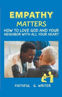 Empathy Matters - Writer, Faithful G.