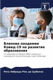 Vliqnie pandemii Kowid-19 na razwitie obrazowaniq