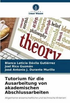 Tutorium für die Ausarbeitung von akademischen Abschlussarbeiten - Dávila Gutiérrez, Blanca Leticia;Rico Guzmán, Joel;Durante Murillo, José Antonio J.