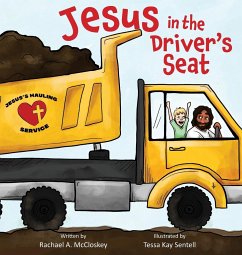 Jesus in the Driver's Seat - McCloskey, Rachael A.