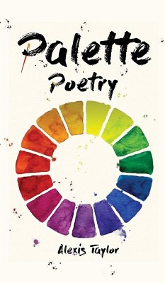 Palette Poetry - Taylor, Alexis