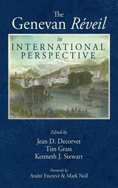 The Genevan Réveil in International Perspective